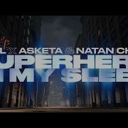 Super Hero In My Sleep