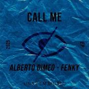 Fenky Alberto Dimeo Call Me