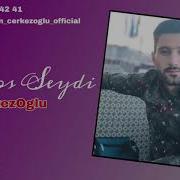 Ilkin Cerkezoglu Sevgidi Isteydi Hamisi Bos Seydi 2019