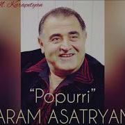 Aram Asatryan Popurri