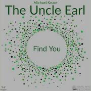 Find You House Version House Version The Uncle Earl Michael Kruse