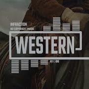 Rock Trailer Western By Infraction No Copyright Music Western