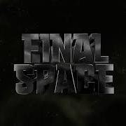 Final Space Season 3 Soundtrack