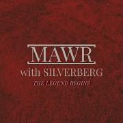 The Legend Begins Mawr Silverberg