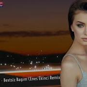 Bextsiz Başım Remix