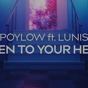 Poylow Listen To Your Heart Ft Lunis