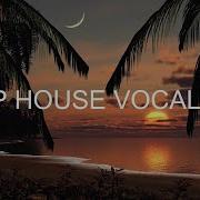 Best Of Deep House Vocal Session Febuary 2020