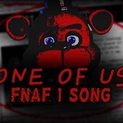 Fnaf 1 Song One Of Us