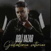 Deli Yazar Gedenlerin Xatirine