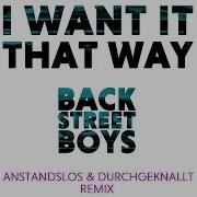 I Want It That Way Club Banger Version Dj Michael John Remix Ft Backstreet Boys