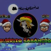 Burrito Sabanero Valo Cry Rmx