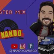 Canal Master Mix Apresenta Dj Nando Camargo As Melhores Do Euro Dance