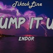 Pump It Up Tik Tok