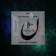 Stek The Life That Could Be Extended Mix Nahawand Recordings