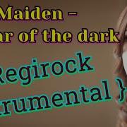 Iron Maiden Fear Of The Dark Regirock Instrumental