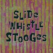 Slide Whistle Stooges 2 Bikini Bottom