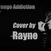 Rayne Strange Addiction Billie Eilish Cover