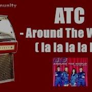 Atc Around The World Karaoke