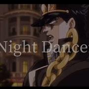 Night Dancer Jotaro