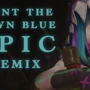 Paint The Town Blue Epic