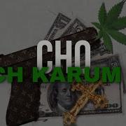 Cho Inch Karum Em Չո Ինչ Կարում Եմ