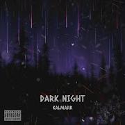 Kalmarr Dark Night