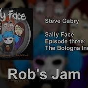 Sally Face Ost Robs Jam