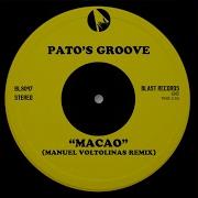 Macao Manuel Voltolinas Remix От Pato S Groove