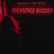 Bradeazy Mike Renza Backstage Baddies