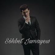 Sohbet Jumayew Yatla Meni