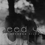 Reynard Silva I Need You