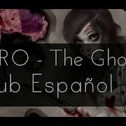 Nightcore The Ghost Sub Españo