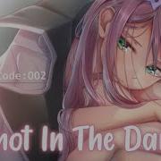 Nightcore Shot Ln The Datk Lyrics