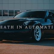 Death In Automatic