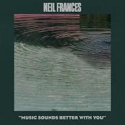 Neil Frances Better With You