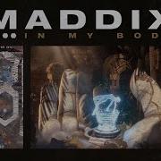 In My Body Maddix