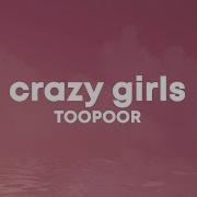 Crazy Girls Toopoor Speed Up