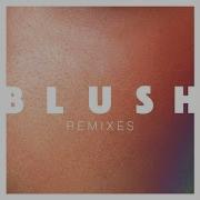 Blush Extended Mix Elekfantz