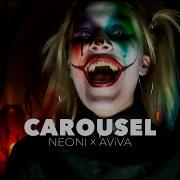 Neoni X Aviva Carousel