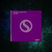 Danny Legatto 4 Ever Extended Mix Synchronized Next