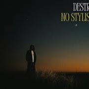 No Stylist Destroy Lonely Album