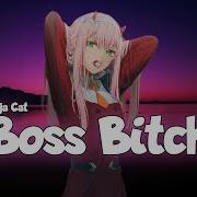 Nightcore I Am Boss