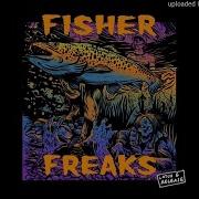 Freaks Extended Fisher