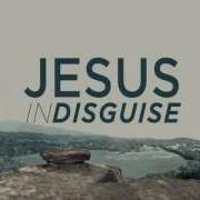 Jesus In Disguise