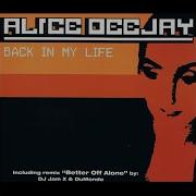 Alive Deejay Back In My Life Extended Remix