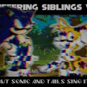 Suffering Siblings V3 But Sonic