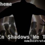 Scp Theme In Shadows We Thrive Administrator S Theme