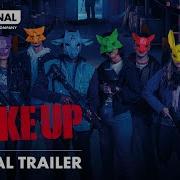 Wake Up Official Trailer