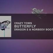 Butterfly Crazy Townbootleg Remix