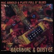 Mac Arnold Plate Full O Blues I Refuse